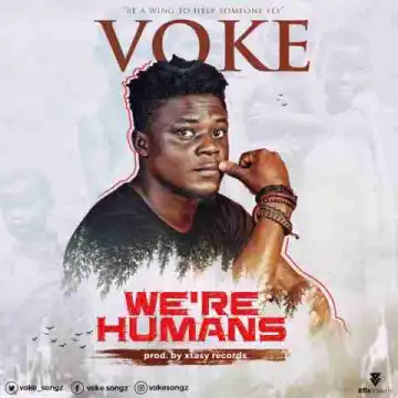 Voke - We Are Human